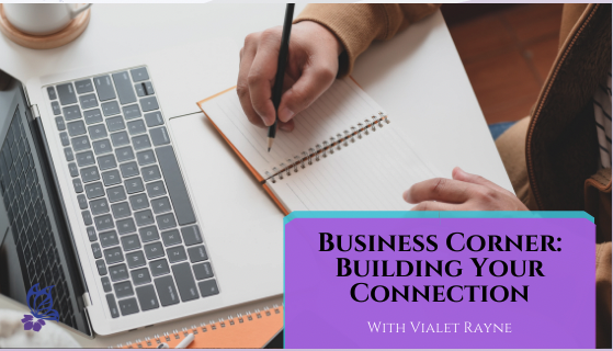 Business Corner: Building Your Connections