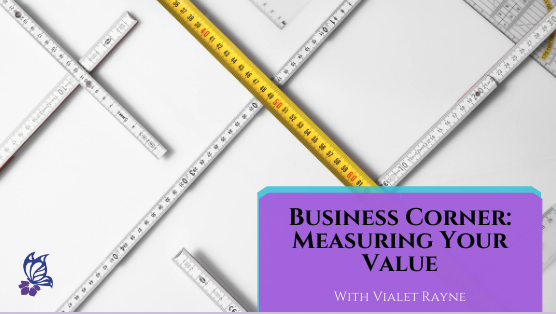 Business Corner: Measuring Your Value