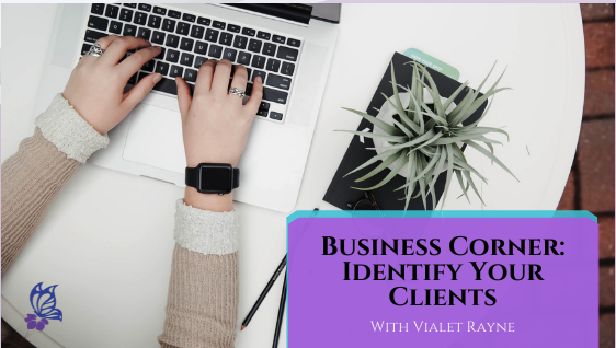 Business Corner: Identify Your Clients