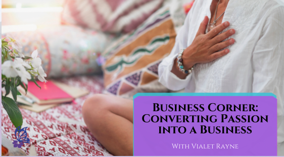 Business Corner: Converting Passion into a Business