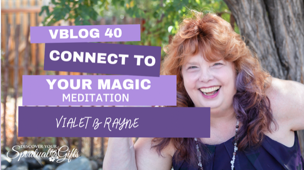 Meditation: Connect to Your Magic