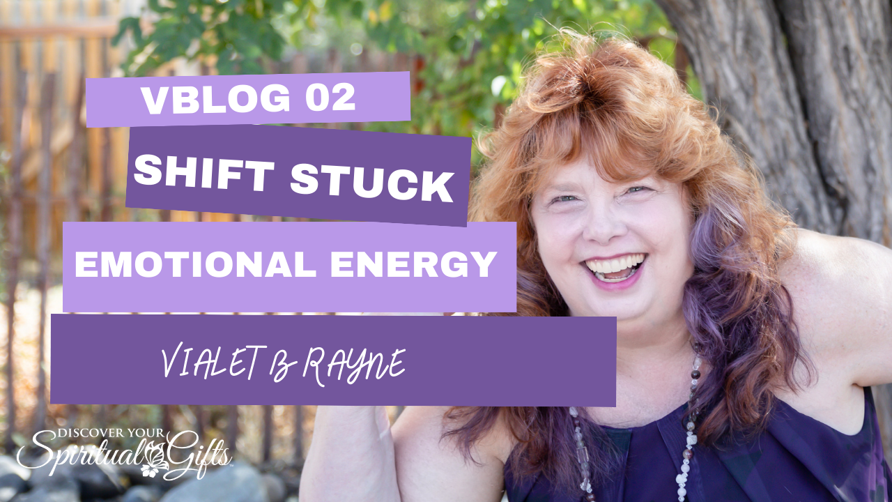 How to Shift Stuck Emotional Energy